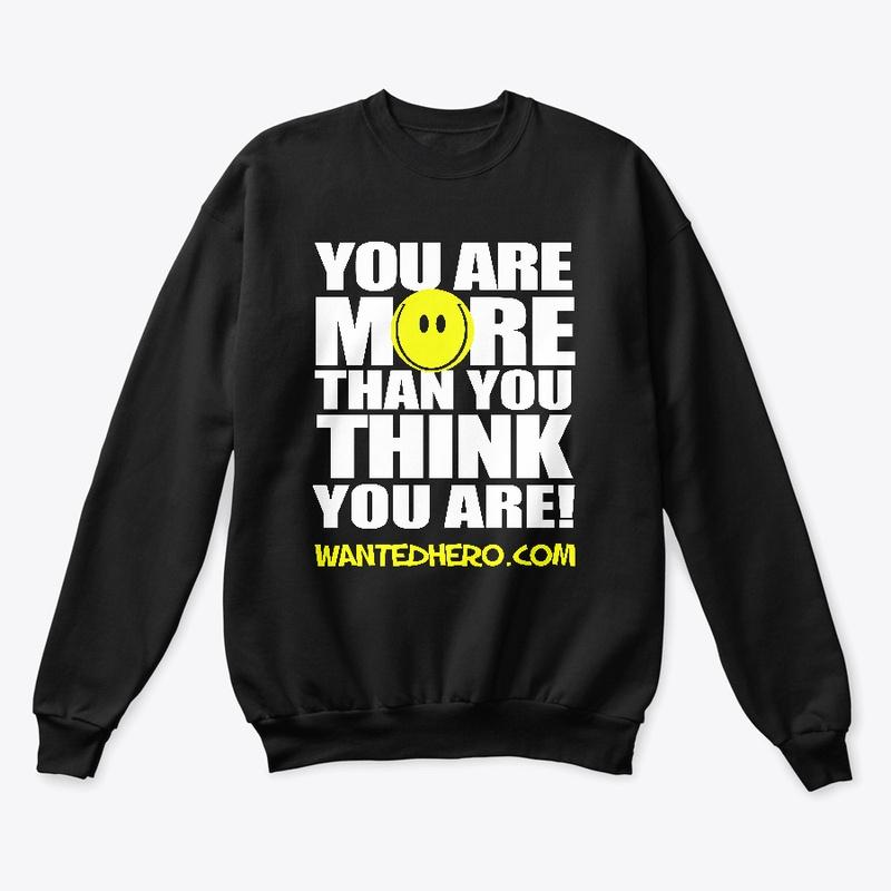 You Are MORE Than You THINK You Are!