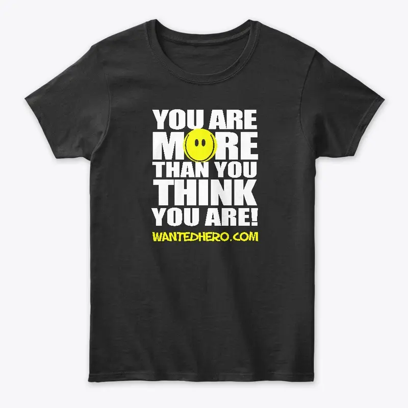 You Are MORE Than You THINK You Are!